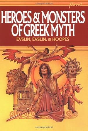 Seller image for Heroes and Monsters of Greek Myth for sale by Reliant Bookstore