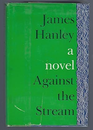 Seller image for Against the Stream for sale by Turn-The-Page Books