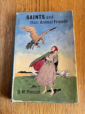 Seller image for SAINTS AND THEIR ANIMAL FRIENDS for sale by Happyfish Books