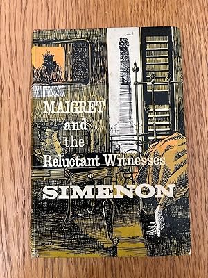 Seller image for MAIGRET AND THE RELUCTANT WITNESSES for sale by Happyfish Books