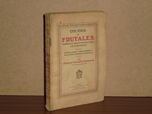 Bild des Verkufers fr CULTIVO DE FRUTALES ARBREOS Y ARBUSTIVOS EN TODOS LOS CONTINENTES zum Verkauf von Libros del Reino Secreto