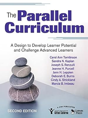 Immagine del venditore per The Parallel Curriculum: A Design to Develop Learner Potential and Challenge Advanced Learners venduto da Reliant Bookstore