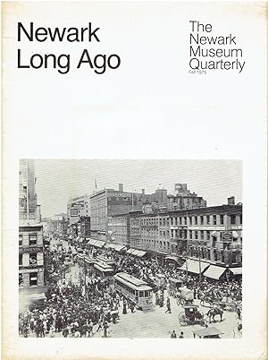 Seller image for Newark Long Ago (The Newark Museum Quarterly, Vol. 26, Number 4, Fall 1975) - 19th Century Photographs from the Museum's Collections for sale by Manian Enterprises