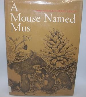 Seller image for A Mouse Named Mus for sale by Easy Chair Books