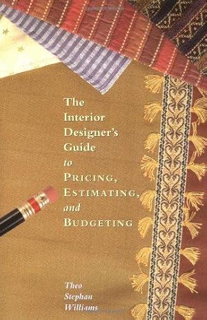 Bild des Verkufers fr The Interior Designer's Guide To Pricing, Estimating And Budgeting zum Verkauf von WeBuyBooks