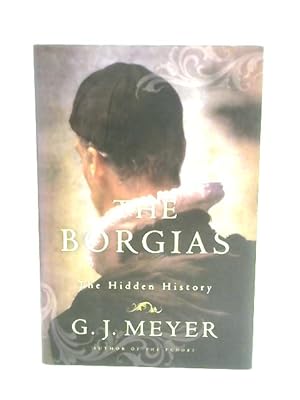Bild des Verkufers fr The Borgias: The Hidden History zum Verkauf von World of Rare Books