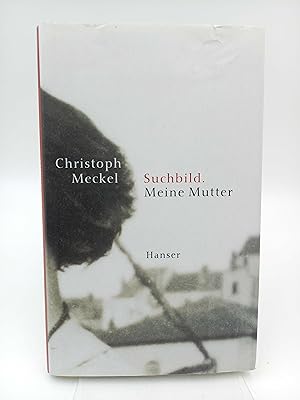 Suchbild. Meine Mutter (Signierte Ausgabe)