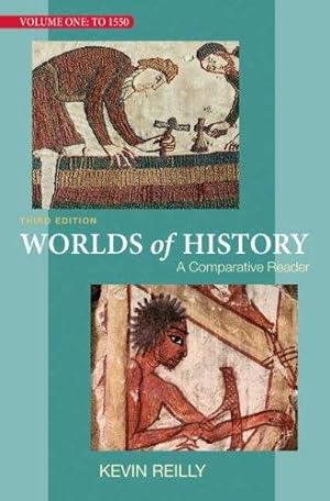 Imagen del vendedor de Worlds of History: A Comparative Reader: To 1550 a la venta por WeBuyBooks