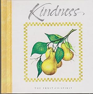 Bild des Verkufers fr Fruit of the Spirit: Kindness zum Verkauf von WeBuyBooks