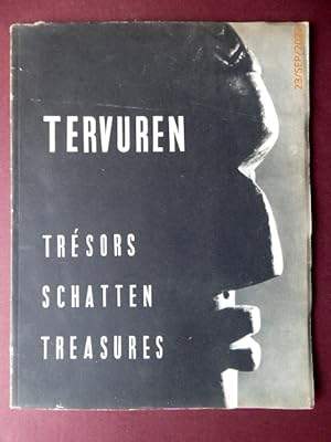 Tervuren. Schatten , Tresors, Treasures. Texte: Frans-M. Olbrechts, Directeur du Musée Royal du C...