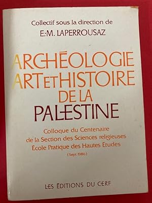 Bild des Verkufers fr Archologie, Art et Histoire de la Palestine. zum Verkauf von Plurabelle Books Ltd