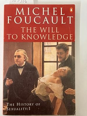 Seller image for The Will to Knowledge. (History of Sexuality 1) for sale by Plurabelle Books Ltd