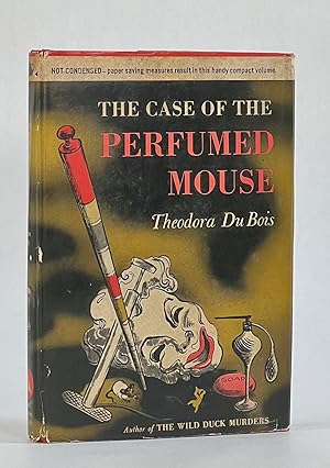 THE CASE OF THE PERFUMED MOUSE