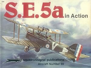 Seller image for S.E. 5a in Action - Aircraft No. 69 for sale by Paperback Recycler