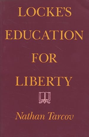 Bild des Verkufers fr Locke's Education for Liberty. zum Verkauf von Fundus-Online GbR Borkert Schwarz Zerfa