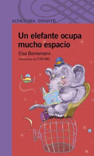 Bild des Verkufers fr Un Elefante Ocupa Mucho Espacio zum Verkauf von WeBuyBooks