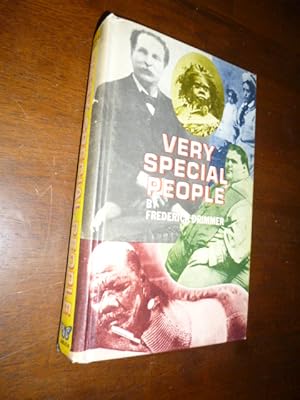 Seller image for Very Special People: The Struggles, Loves and Triumphs of Human Oddities for sale by Gargoyle Books, IOBA