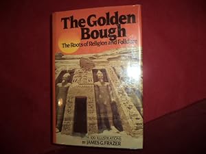 Image du vendeur pour The Golden Bough. The Roots of Religion and Folklore. 2 volumes in one. mis en vente par BookMine