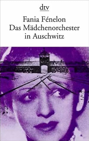 Das Mädchenorchester in Auschwitz