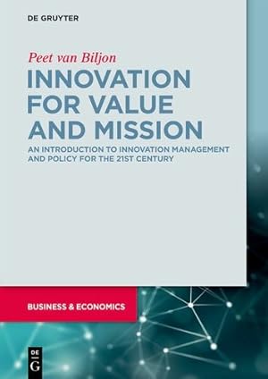 Seller image for Innovation for Value and Mission: An Introduction to Innovation Management and Policy by Peet van Biljon [Paperback ] for sale by booksXpress