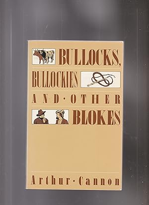 Seller image for BULLOCKS, BULLOCKIES AND OTHER BLOKES for sale by BOOK NOW