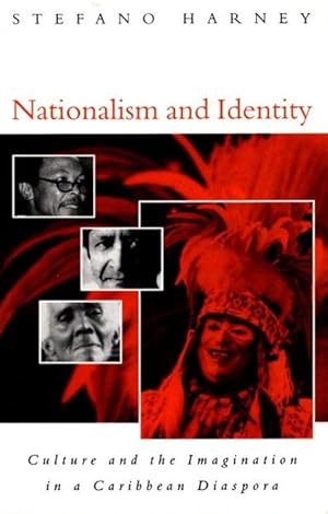Seller image for Nationalism and Identity: Culture and the Imagination in a Caribbean Diaspora. University of the West Indies; for sale by nika-books, art & crafts GbR