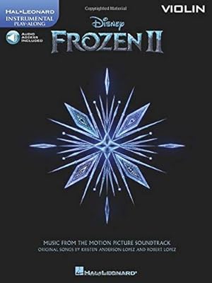 Bild des Verkufers fr Frozen II - Instrumental Play-Along Violin: Music from the Motion Picture Soundtrack: Includes Downloadable Audio zum Verkauf von WeBuyBooks