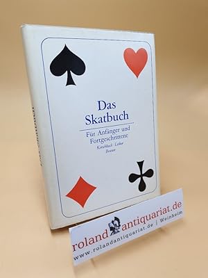 Das Skatbuch ; Für Anfänger und Fortgeschrittene