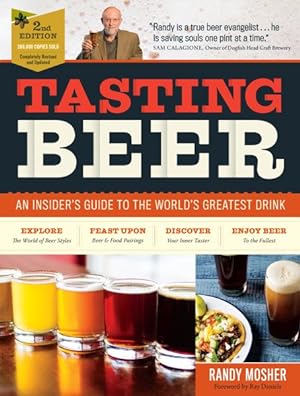 Imagen del vendedor de Tasting Beer : An Insider's Guide to the World's Greatest Drink a la venta por GreatBookPricesUK