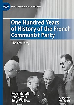 Bild des Verkufers fr One Hundred Years of History of the French Communist Party zum Verkauf von moluna