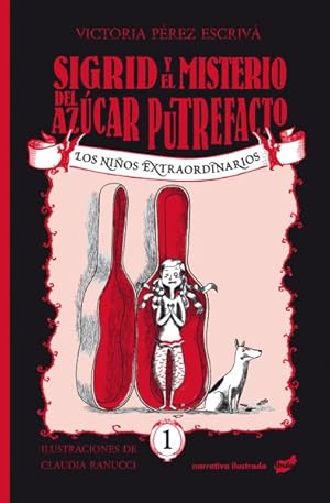 Bild des Verkufers fr Sigrid y el misterio del azcar putrefacto -Language: spanish zum Verkauf von GreatBookPrices