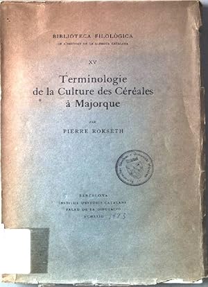 Terminologie de la culture des céréales à Majorque. Biblioteca filològica XV