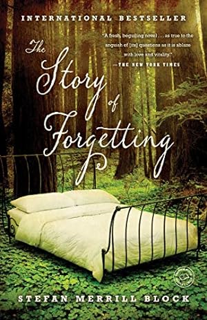 Seller image for The Story of Forgetting: A Novel for sale by Reliant Bookstore