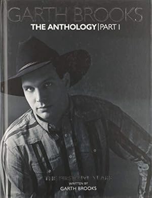 Seller image for Garth Brooks The Anthology: The First Five Years for sale by Reliant Bookstore