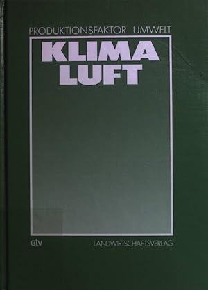 Seller image for Produktionsfaktor Umwelt, Klima, Luft. for sale by books4less (Versandantiquariat Petra Gros GmbH & Co. KG)