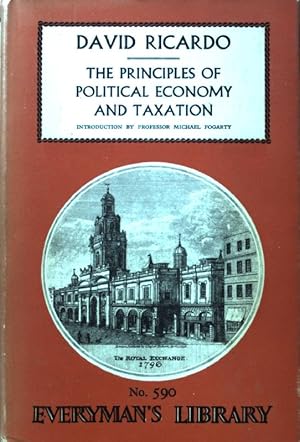 Bild des Verkufers fr The Principles of Political Economy and Taxation; Everyman's Library; 590; zum Verkauf von books4less (Versandantiquariat Petra Gros GmbH & Co. KG)