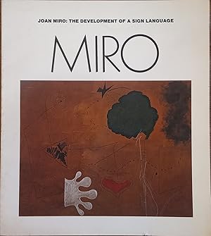 Seller image for Joan Miro: The Development of a Sign Language for sale by The Book House, Inc.  - St. Louis