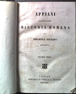 Bild des Verkufers fr Appiani Alexandrini Historia Romana: Volumen prius. zum Verkauf von books4less (Versandantiquariat Petra Gros GmbH & Co. KG)