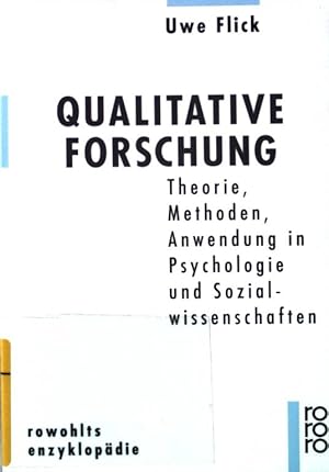 Imagen del vendedor de Qualitative Forschung : Theorie, Methoden, Anwendung in Psychologie und Sozialwissenschaften. (Nr 546) a la venta por books4less (Versandantiquariat Petra Gros GmbH & Co. KG)