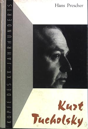 Imagen del vendedor de Kurt Tucholsky. Kpfe des XX. Jahrhunderts. a la venta por books4less (Versandantiquariat Petra Gros GmbH & Co. KG)