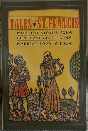 Seller image for Tales of St. Francis: Ancient Stories for Contemporary Livng for sale by The Book House, Inc.  - St. Louis