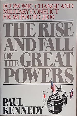 Immagine del venditore per The Rise and Fall of the Great Powers: Economic Change and Military Conflict from 1500 to 2000 venduto da The Book House, Inc.  - St. Louis