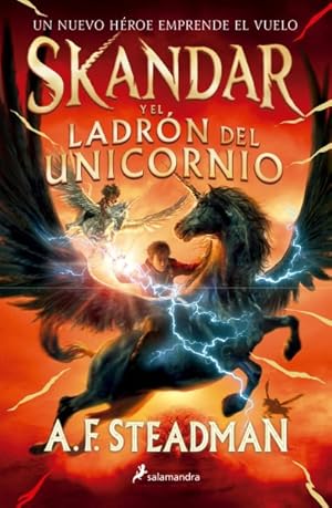 Seller image for Skandar y el ladrn de unicornios/ Skandar and the Unicorn Thief -Language: spanish for sale by GreatBookPrices