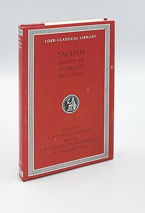 Tacitus: I, Agricola. Germania. Dialogus (Loeb Classical Library)