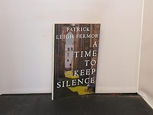 Bild des Verkufers fr A Time to Keep Silence zum Verkauf von Provan Books