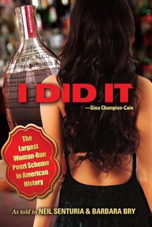 Seller image for I Did It : The Largest Woman-run Ponzi Scheme in American History for sale by GreatBookPrices
