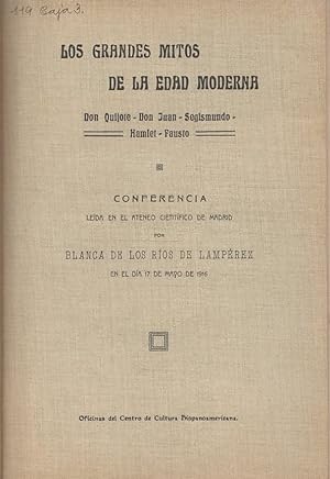 Seller image for Los grandes mitos de la edad moderna. Don Quijote, Don Juan, Segismundo, Hamlet, Fausto . for sale by Librera Astarloa