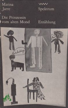 Seller image for Die Prinzessin vom alten Mond / Marina Jarre. Aus d. Ital. von Joachim Meinert for sale by Antiquariat Artemis Lorenz & Lorenz GbR