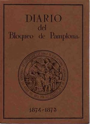 Imagen del vendedor de Diario del bloqueo de Pamplona. 1874-1875 . a la venta por Librera Astarloa