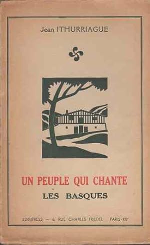 Seller image for Un peuple qui chante, les Basques . for sale by Librera Astarloa